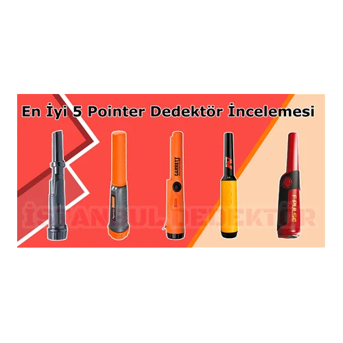 Pointer Dedektör Nedir ? Nasıl Kullanılır ?